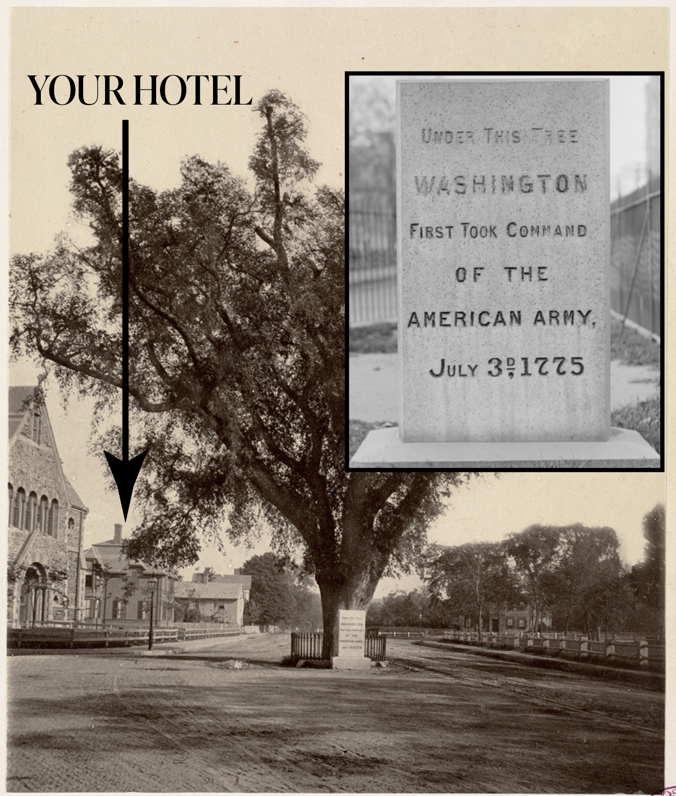 Vintage photo of Garden Street, Cambridge, with an arrow marking "your hotel" and the Washington Elm monument.